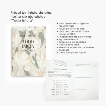 Libro de ejercicios “Todo inicia” incluido en la agenda Planifesting 2026 con guía de uso, ritual de inicio de año, cierre de 2025, reflexiones, agradecimientos, círculo de la vida, visualización de sueños, bucketlist y carta a tu yo del futuro.
