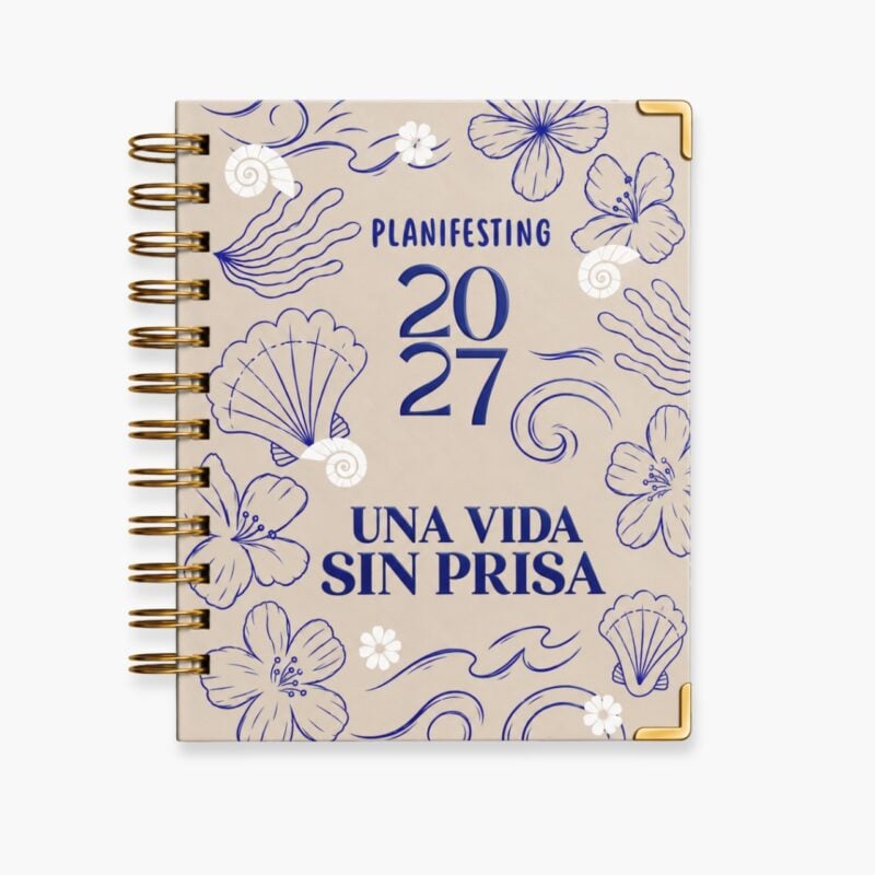 imgsNUEVAS-web27-2 (2) agenda de pasta dura Planifesting 2027 beige "Una vida sin prisa" con conchas y flores en azul, portada