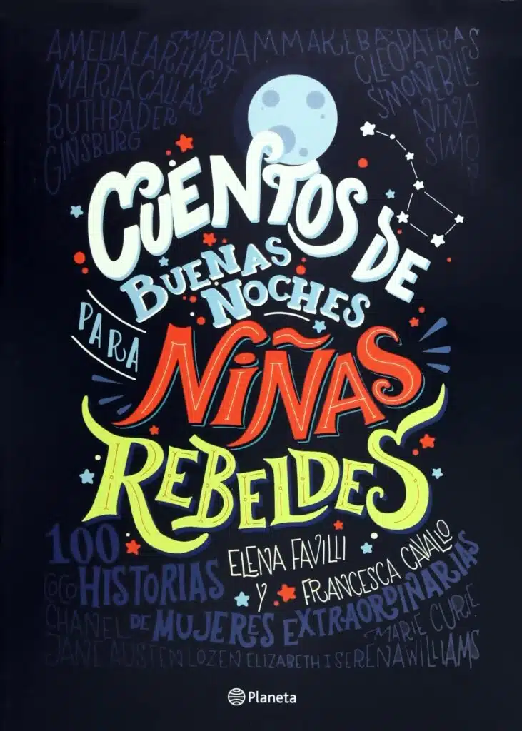 100 mujeres en cuentos de buenas noches para niñas rebeldes