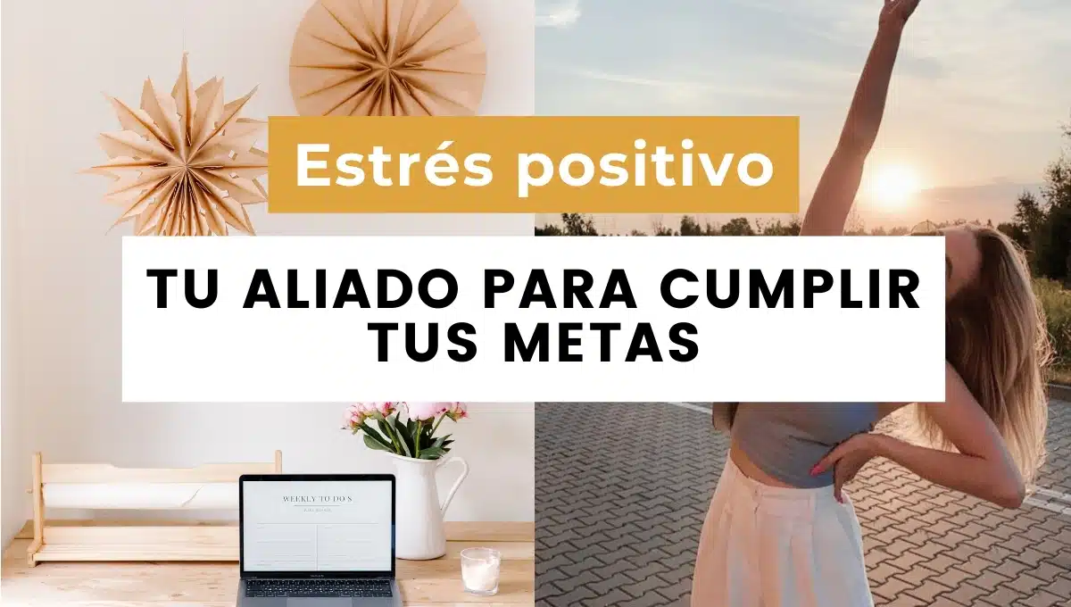 estrés positivo