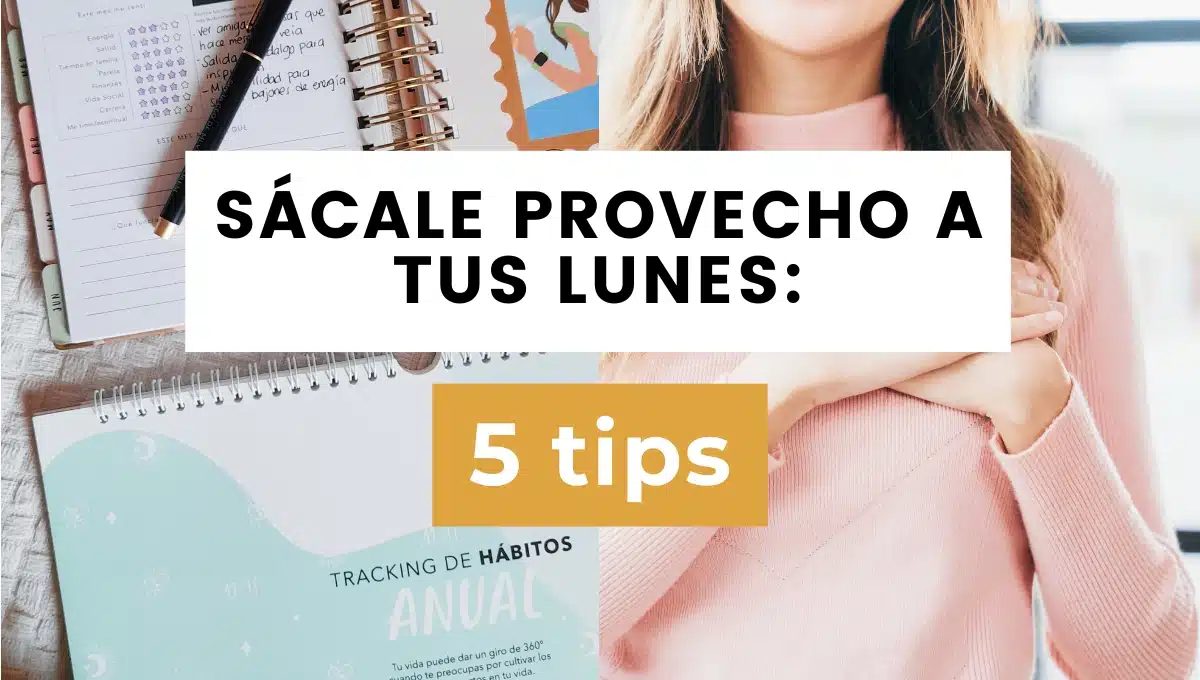 Cambia tus lunes