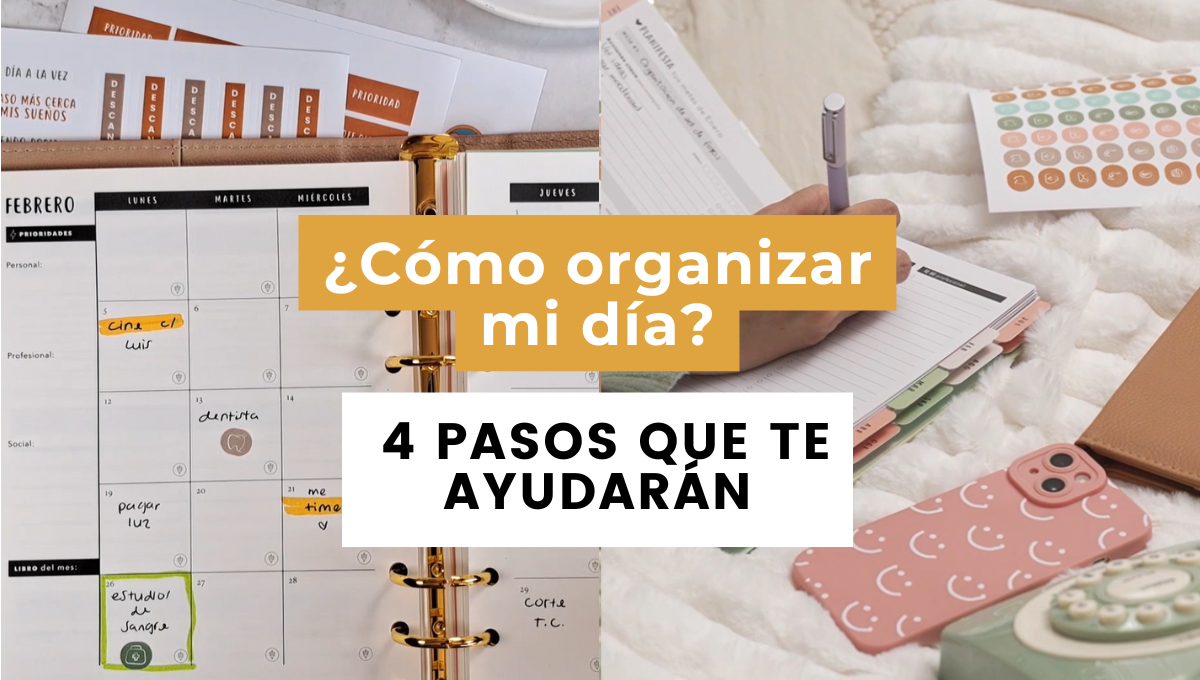 como organizar mi dรญa