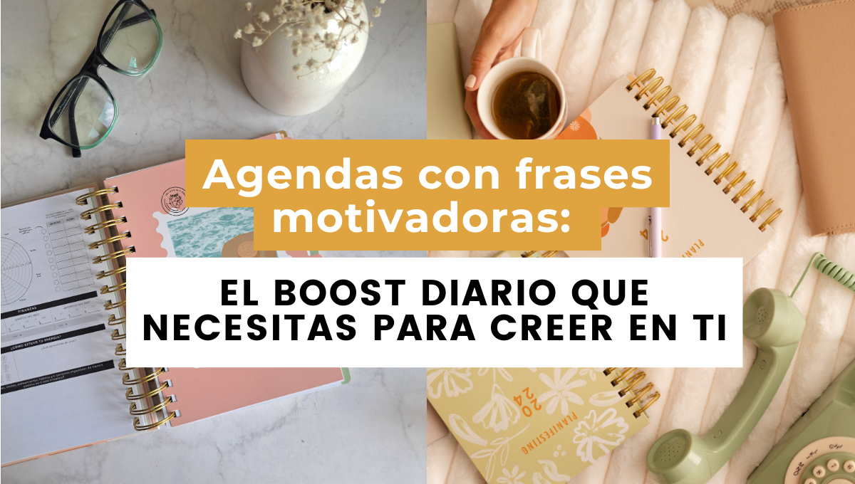 agendas con frases motivadoras