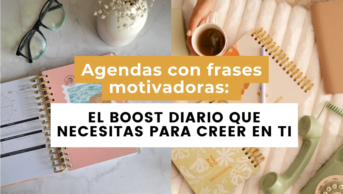 agendas con frases motivadoras