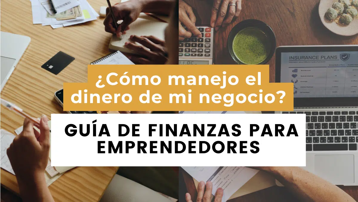 Guía de finanzas para emprendedores